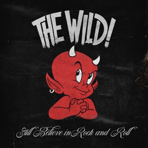Still Believe In Rock and Roll by Wild