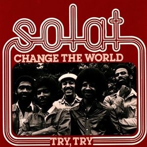 Change the World by Solat