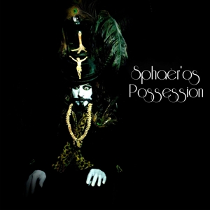 Possession by Sphaeros
