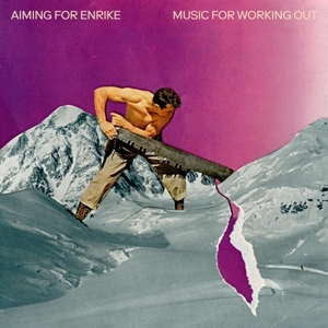 Music For Working Out by Aiming For Enrike