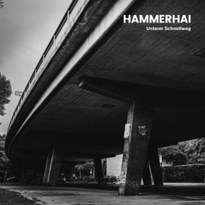 Unterm Schnellweg -Lp+CD- by Hammerhai