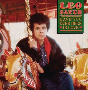 Have You Ever Been In Love by Sayer, Leo