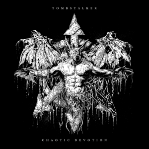7-Chaotic Devotion by Tombstalker