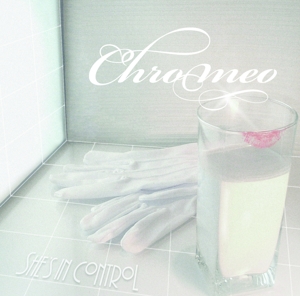 She's In Control: 15th Anniversary by Chromeo
