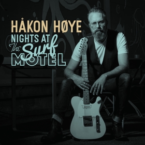 Nights At the Surf Motel by Hoye, Hakon