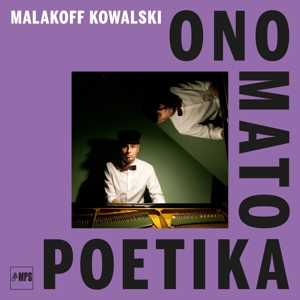Kowalski;Ono Mato Poetika (Lp) by Kowalski, Malakoff
