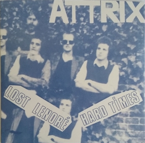 Lost Lenore/Hard Times by Attrix