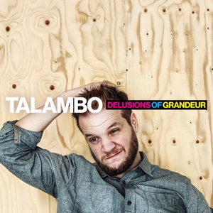 Delusions of Grandeur by Talambo (Jori Huhtala)