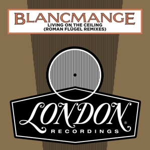 Living On the Ceiling by Blancmange