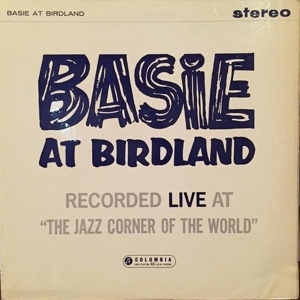 Basie In Birdland by Count Basie
