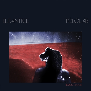 Blood Moon (Lp+CD) by Elifantree & Tololab