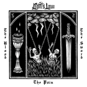 Pain, the Blood and the Sword by Lion's Law