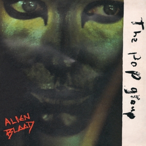 Alien Blood by Pop Group