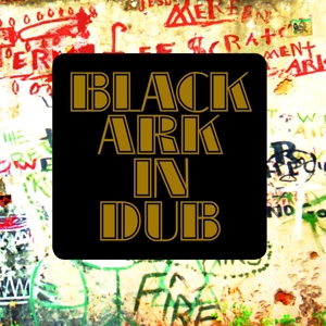 Black Ark In Dub by Black Ark Players