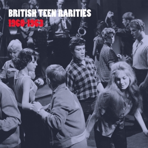 British Teen Rarities 1960-63 by V/A