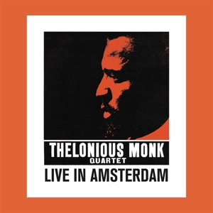 Live In Amsterdam by Monk, Thelonious