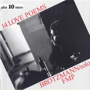 14 Love Poems by Brotzmann, Peter