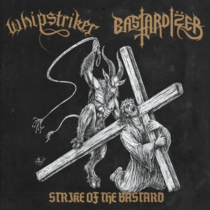 Strike of the Bastard by Whipstriker