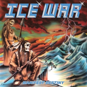 Manifest Destiny by Ice War