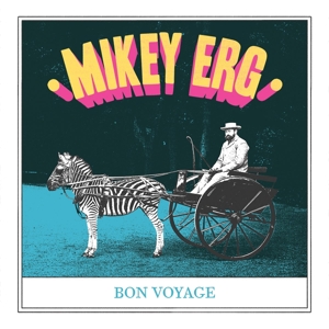 Bon Voyage by Erg, Mikey