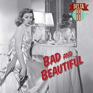 Bad & Beautiful by Delta 88