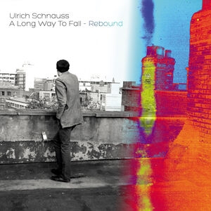 A Long Way To Fall - Rebound by Schnauss, Ulrich -&Amp...