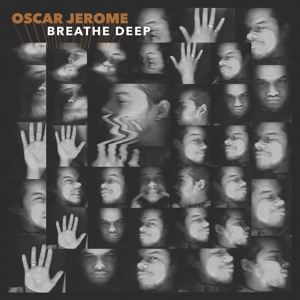 Breathe Deep by Oscar Jerome