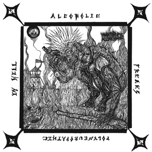 7-Alcoholic Polyneuropathic Freaks In Hell