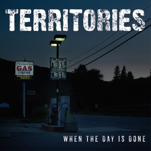 When the Day is Done by Territories