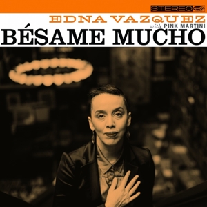Besame Mucho by Pink Martini