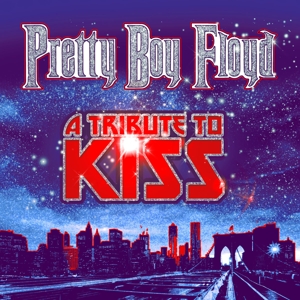 A Tribute To Kiss by Pretty Boy Floyd