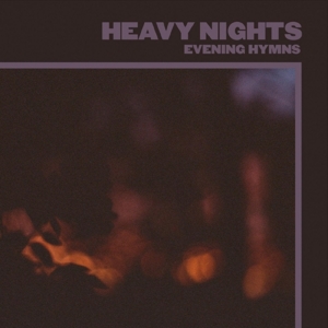 Heavy Nights by Evening Hymns