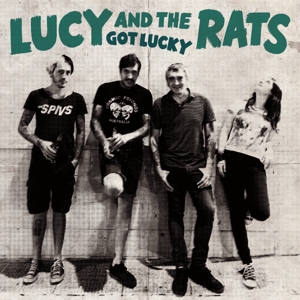 Got Lucky by Lucy and the Rats
