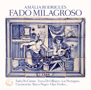Fado Milagroso by Rodrigues, Amalia