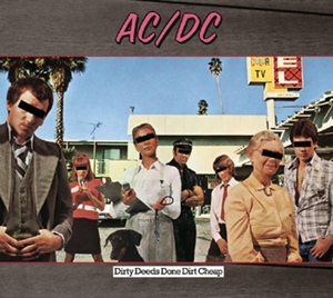 Dirty Deeds Done Dirt Cheap by Ac/Dc