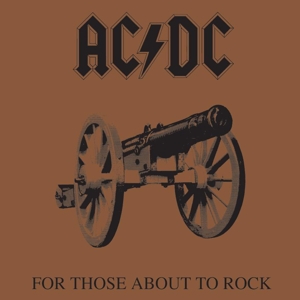 For Those About To Rock We Salute You by Ac/Dc