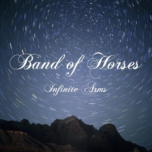 Infinite Arms by Band of Horses