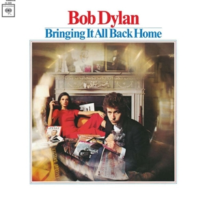 Bringing It All Back Home by Dylan, Bob