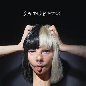 This is Acting by Sia