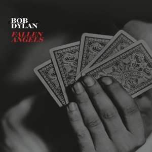 Fallen Angels by Dylan, Bob