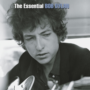 Essential Bob Dylan by Dylan, Bob