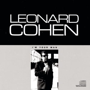 I'm Your Man by Cohen, Leonard