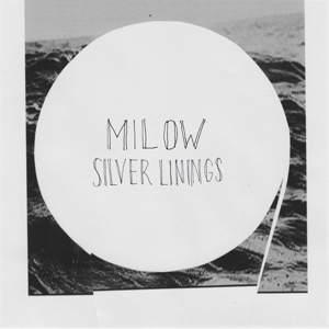 Silver Linings by Milow