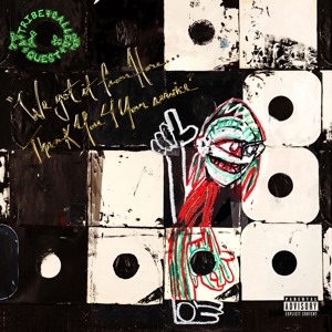 We Got It From Here... Thank You 4 Your Service by A Tribe Called Quest