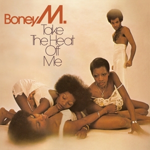Take the Heat Off Me (1975) by Boney M.