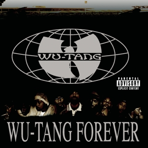 Wu-Tang Forever by Wu-Tang Clan