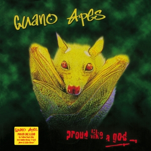 Proud Like a God by Guano Apes