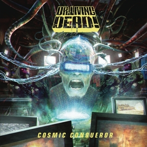 Cosmic Conqueror by Dr. Living Dead!