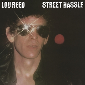Street Hassle by Reed, Lou