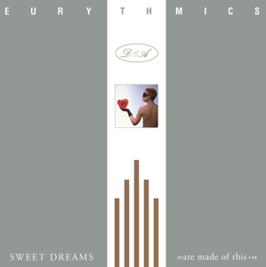 Sweet Dreams (Are Made of This) by Eurythmics